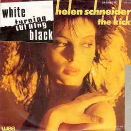 Helen Schneider With The Kick ‎– White Turning Black  (1983)     7"