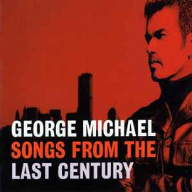 George Michael ‎– Songs From The Last Century  (1999)     CD