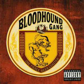 Bloodhound Gang ‎– One Fierce Beer Coaster  (1996)     CD