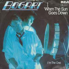 Bogart ‎– When The Sun Goes Down  (1984)     7"