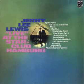 Jerry Lee Lewis ‎– "Live" At The Star-Club Hamburg