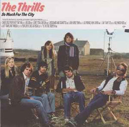 The Thrills ‎– So Much For The City  (2003)     CD