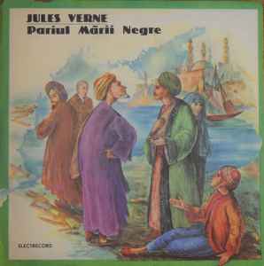 Jules Verne ‎– Pariul Mării Negre  (1987)