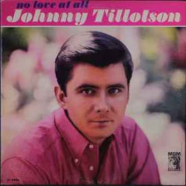 Johnny Tillotson ‎– No Love At All  (1966)