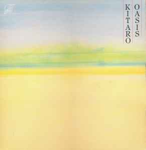 Kitaro ‎– Oasis  (1982)