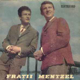 Frații Mentzel ‎– Frații Mentzel  (1967)    7"