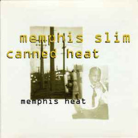 Memphis Slim, Canned Heat ‎– Memphis Heat  (1993)    CD