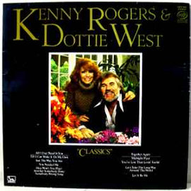 Kenny Rogers & Dottie West ‎– Classics