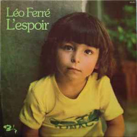 Léo Ferré ‎– L'espoir  (1974)