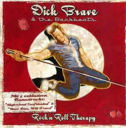 Dick Brave & The Backbeats ‎– Rock'n'Roll Therapy  (2011)     CD