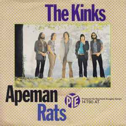 The Kinks ‎– Apeman / Rats  (1970)     7"