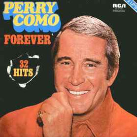 Perry Como ‎– Forever - 32 Hits  (1976)