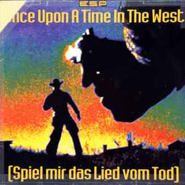 E.S.P. (2) ‎– Once Upon A Time In The West (Spiel Mir Das Lied Vom Tod)  (1992)     12"