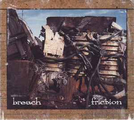 Breach ‎– Friction  (1995)     CD