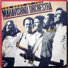 Mahavishnu Orchestra ‎– The Best Of The Mahavishnu Orchestra  (1980)