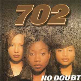 702 ‎– No Doubt  (1996)     CD