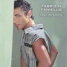 Fabrizio Faniello ‎– When We Danced  (2003)     CD