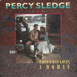 Percy Sledge ‎– When A Man Loves A Woman  (1987)     7"