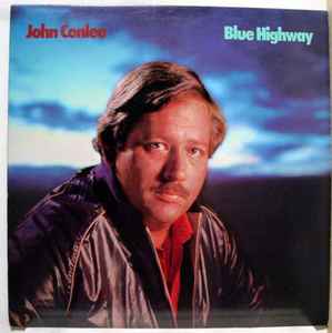 John Conlee ‎– Blue Highway  (1984)