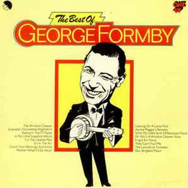 George Formby ‎– The Best Of George Formby  (1975)