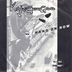 Kajagoogoo ‎– Hang On Now  (1983)     7"