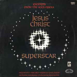 Mike Trounce, Mike Allen , Martin Jay, Jenny Mason ‎– Jesus Christ Superstar (Excerpts From The Rock Opera)  (1971)