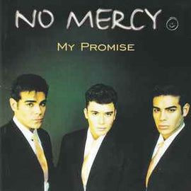 No Mercy ‎– My Promise  (1996)     CD