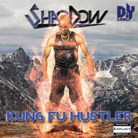 ShaoDow* ‎– Kung Fu Hustler  (2013)     CD