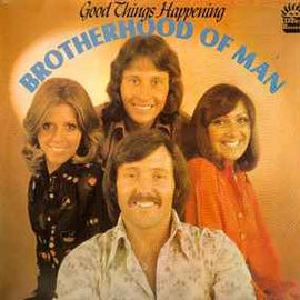 Brotherhood Of Man ‎– Good Things Happening  (1974)