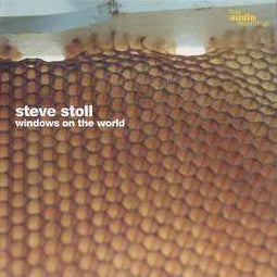 Steve Stoll ‎– Windows On The World  (2001)     CD