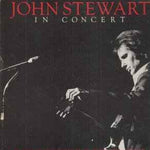 John Stewart ‎– In Concert  (1980)