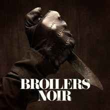 Broilers ‎– Noir  (2014)     CD