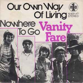 Vanity Fare ‎– Our Own Way Of Living  (1971)     7"