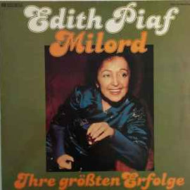 Edith Piaf ‎– Milord (Ihre Größten Erfolge)  (1977)