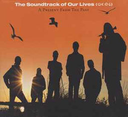 The Soundtrack Of Our Lives ‎– A Present From The Past  (2005)     CD