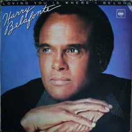 Harry Belafonte ‎– Loving You Is Where I Belong  (1968)