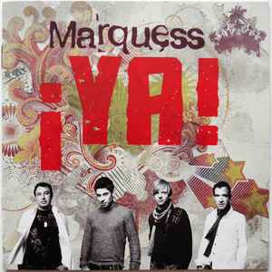 Marquess ‎– ¡Ya!  (2008)     CD