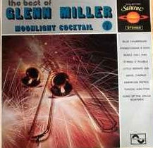 Glenn Miller ‎– The Best Of Glenn Miller Vol. 1  (1975)