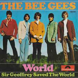 The Bee Gees* ‎– World  (1967)     7"