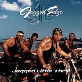 Jagged Edge – Jagged Little Thrill  (2001)     CD