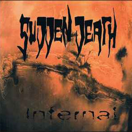 Sudden Death ‎– Infernal  (1998)    CD