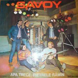 Savoy ‎– Apa Trece, Pietrele Rămîn  (1983)