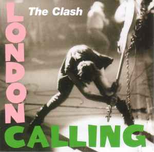 The Clash ‎– London Calling  (1999)     CD