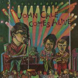 John Cale ‎– John Cale Comes Alive  (1984)