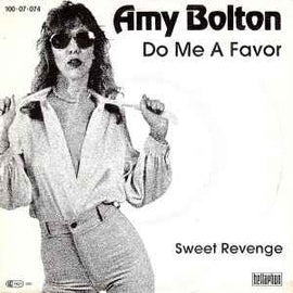 Amy Bolton ‎– Do Me A Favor  (1981)     7"