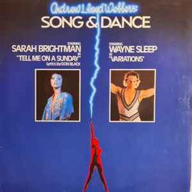 Andrew Lloyd Webber, Sarah Brightman / Wayne Sleep ‎– Song And Dance  (1984)