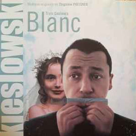 Kieslowski*, Preisner* ‎– Trois Couleurs Blanc (Bande Originale Du Film)  (2015)