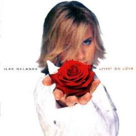 Ilse DeLange ‎– Livin' On Love  (2000)     CD