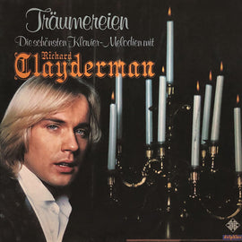 Richard Clayderman – Träumereien - Die Schönsten Klavier~Melodien Mit Richard Clayderman  (1979)