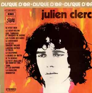 Julien Clerc ‎– Le Disque D'or De Julien Clerc  (1978)